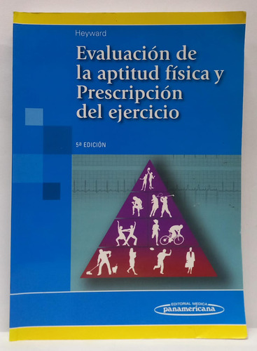 Libro Evaluacion De La Aptitud Fisica Y Prescripcion Del