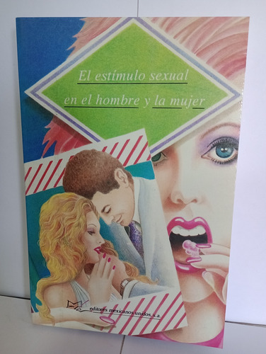 El Estímulo Sexual En El Hombre Y La Mujer (Usado)