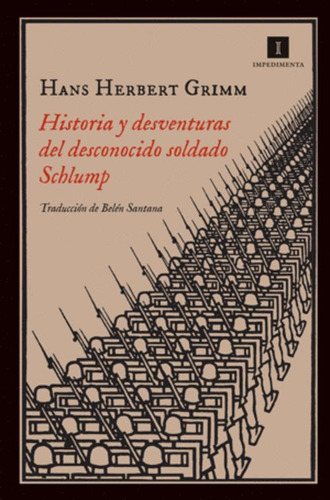 Libro Historia Y Desventuras Del Desconocido Soldado Schlum