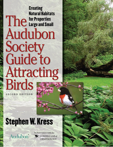 Libro: The Audubon Society Guide To Attracting Birds: For