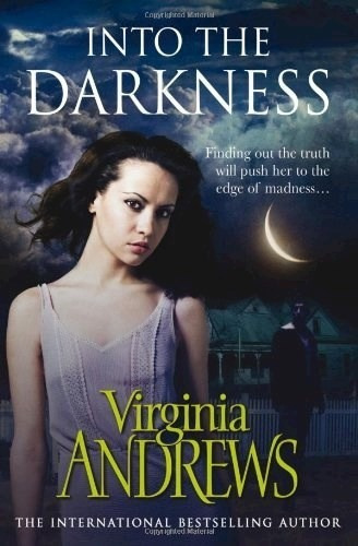 Into The Darkness De Virginia Andrews, De Virginia Andrews. Editorial Onlybook S.l En Inglés