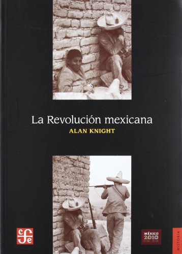 Libro Revolucion Mexicana (coleccion Historia) - Knight Alan