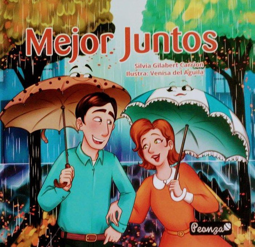 Libro: Mejor Juntos. Gilabert Carrión, Silvia. Peonza Edicio