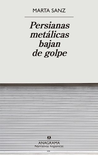 Persianas Metálicas Bajan De Golpe - Marta Sanz