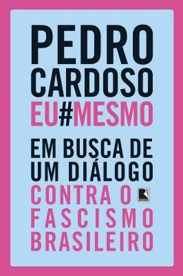 Em Busca De Um Diálogo Contra O Fascismo Brasileiro