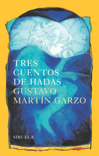 Libro Tres Cuentos De Hadas De Martín Garzo Gustavo