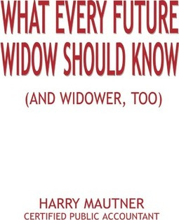 Libro What Every Future Widow Should Know - Harry Mautner