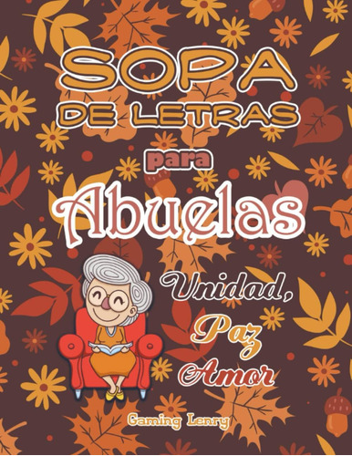 Libro: Sopa De Letras Para Abuelas: Unidad, Paz Y Amor: De