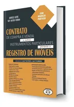 Comprar Livro Contrato De Compra E Venda E Outros Instrumentos Particulares Perante O Registro De Imóveis - 1ª Edição 2024