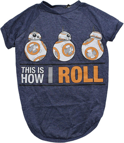 Star Wars - Camiseta Para Perro Con Texto  This Is How I Rol