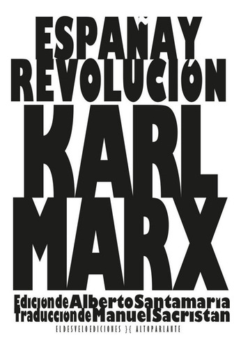 Espaãâ±a Y Revoluciãâ³n, De Marx, Karl. Editorial El Desvelo, Tapa Dura En Español