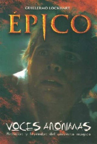 Épico - Nuevo Libro De Voces Anónimas - Guillermo Lockhart