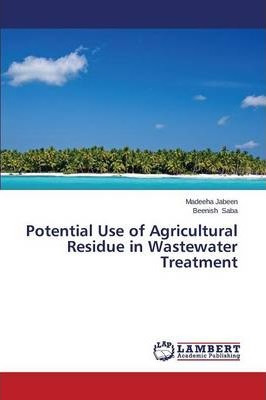 Libro Potential Use Of Agricultural Residue In Wastewater...