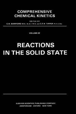 Libro Reactions In The Solid State: Volume 22 - Michael E...