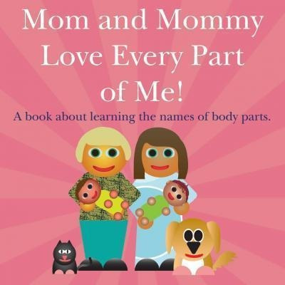 Mom And Mommy Love Every Part Of Me! - Michael Dawson (pa...