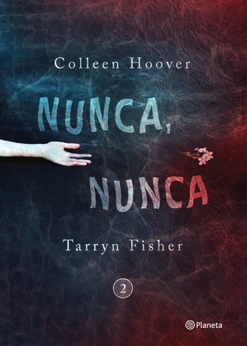 Libro Nunca, Nunca 2 - Colleen Hoover