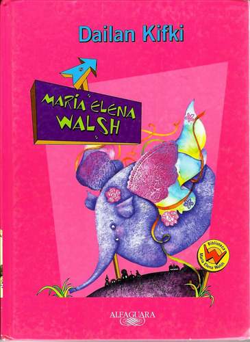 Dailan Kifki María Elena Walsh (tapa Dura) (Usado)