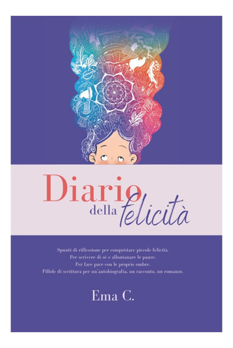 Libro: Diario Della Felicità: Spunti Di Reflessione Per Per