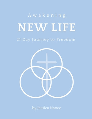 Libro Awakening New Life: 21 Day Journey To Freedom - Nan...