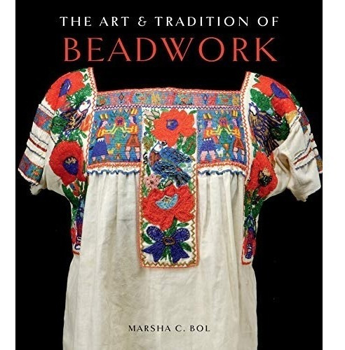 Livro The Art & Tradition Of Beadwork