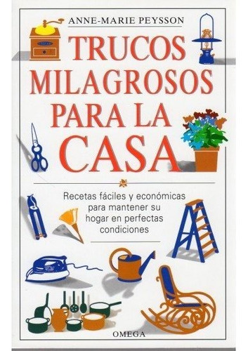 Libro Trucos Milagrosos Para La Casa