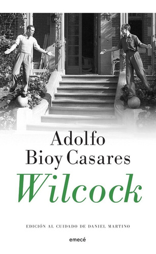Libro Wilcock - Adolfo Bioy Casares