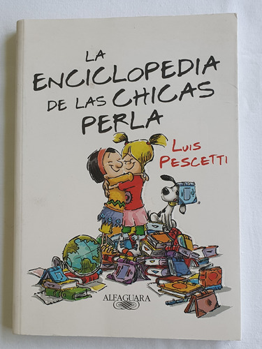 Libro. La Enciclopedia De Las Chicas Perla  Usado