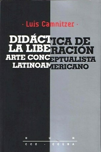 Didáctica De La Liberación Arte Conceptualista Latinoamerica