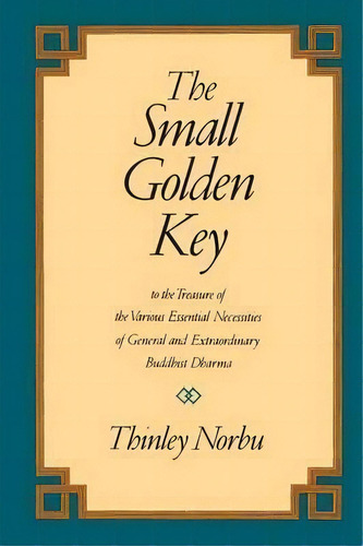Small Golden Key, De Thinley Norbu. Editorial Shambhala Publications Inc, Tapa Blanda En Inglés