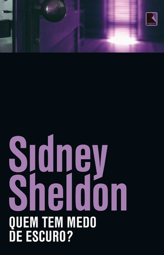 Quem tem medo do escuro?, de Sheldon, Sidney. Editora Record Ltda., capa mole em português, 2014