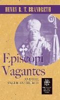 Libro Episcopi Vagantes And The Anglican Church - Henry R...