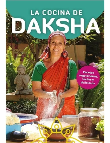 La Cocina De Daksha - Devi Daksh