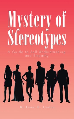 Libro Mystery Of Stereotypes: A Guide To Self-understandi...