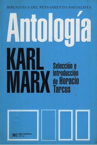 Antología - Karl Marx