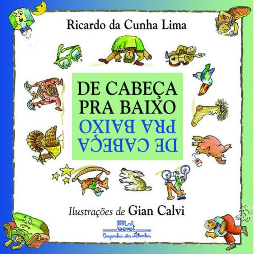 De Cabeça Pra Baixo, De Lima, Ricardo Da Cunha. Editora Companhia Das Letrinhas, Capa Mole Em Português