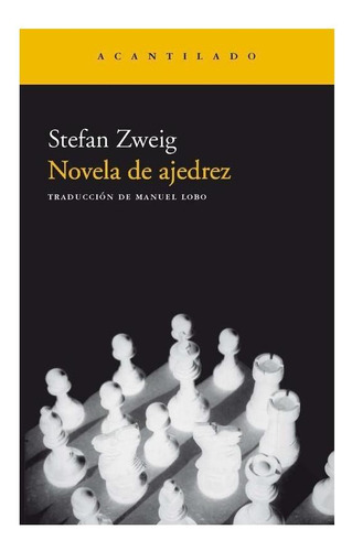 Novela De Ajedrez - Stefan Zweig