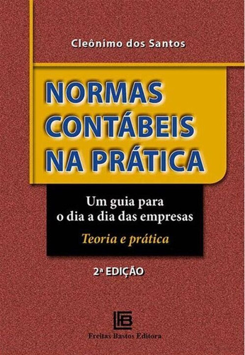 Normas Contábeis Na Prática - 02ed/19