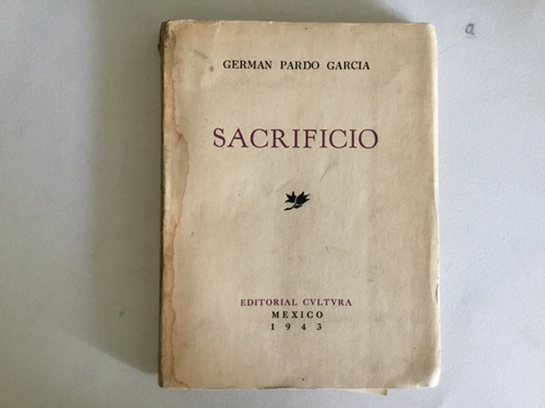 Germán Pardo García - Sacrificio (Reacondicionado)