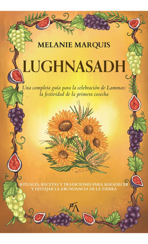 Lughnasadh, de Marquis, Melanie., vol. 1. Editorial ARCOPRESS, tapa pasta blanda, edición 1 en español, 2024