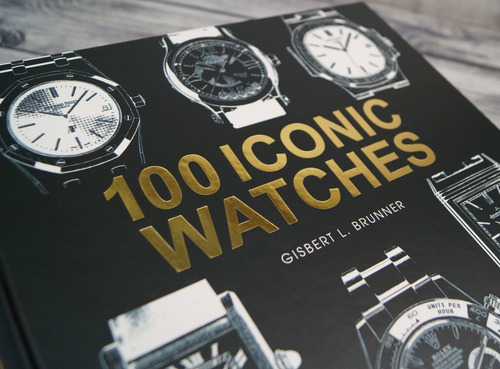 100 Iconic Watches - Por Gisbert L Brunner - De Omega Rolex Cartier Baume & Mercier Livro Importado - Ed. Teneues - Capa Dura - 1a Edição 2024 - Novo