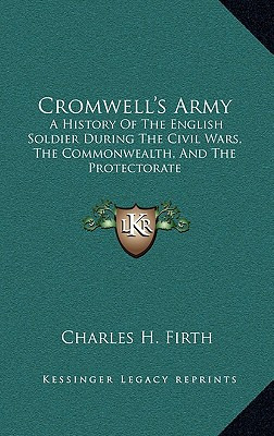 Libro Cromwell's Army: A History Of The English Soldier D...