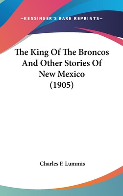 Libro The King Of The Broncos And Other Stories Of New Me...