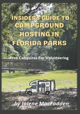 Libro Insider's Guide To Campground Hosting In Florida Pa...
