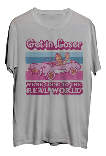 Barbie . Get In Looser . Película . Polera . Mucky 