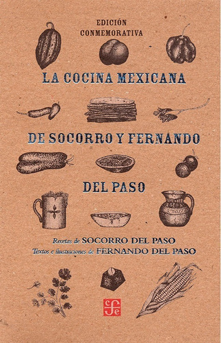 La Cocina Mexicana De Socorro Y Fernando Del Paso Conmem
