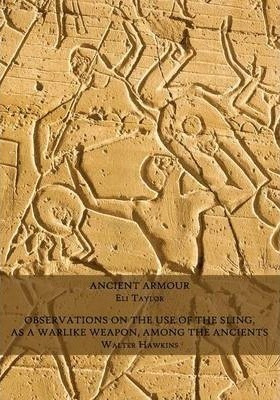 Libro Ancient Armour / Observations On The Use Of The Sli...