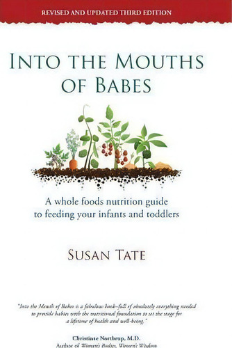 Into The Mouths Of Babes, De Susan Tate. Editorial Balboa Press, Tapa Dura En Inglés