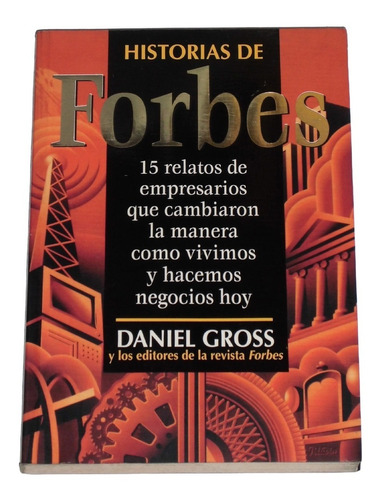 Historias De Forbes / Daniel Gross