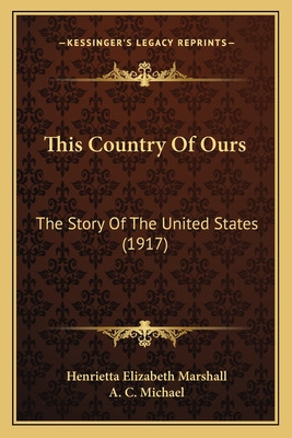 Libro This Country Of Ours: The Story Of The United State...