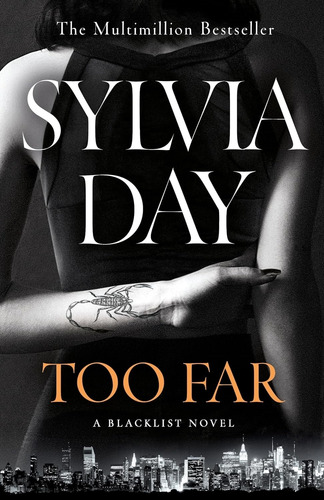 Too Far - Blacklist 2 - Sylvia Day